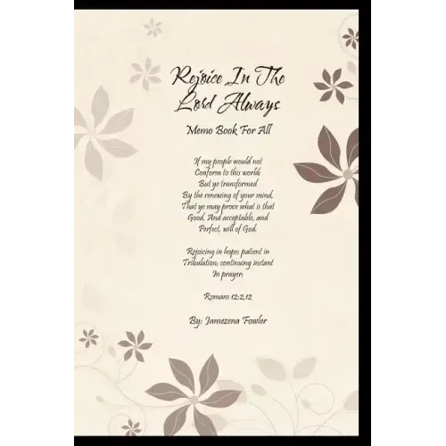Rejoice in the Lord Always: Memo Book for All - Paperback