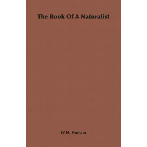 The Book of a Naturalist - Paperback
