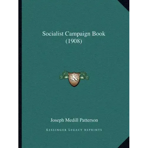 Socialist Campaign Book (1908) - Paperback