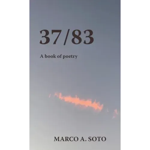 37/83: A Book of Poetry - Hardcover