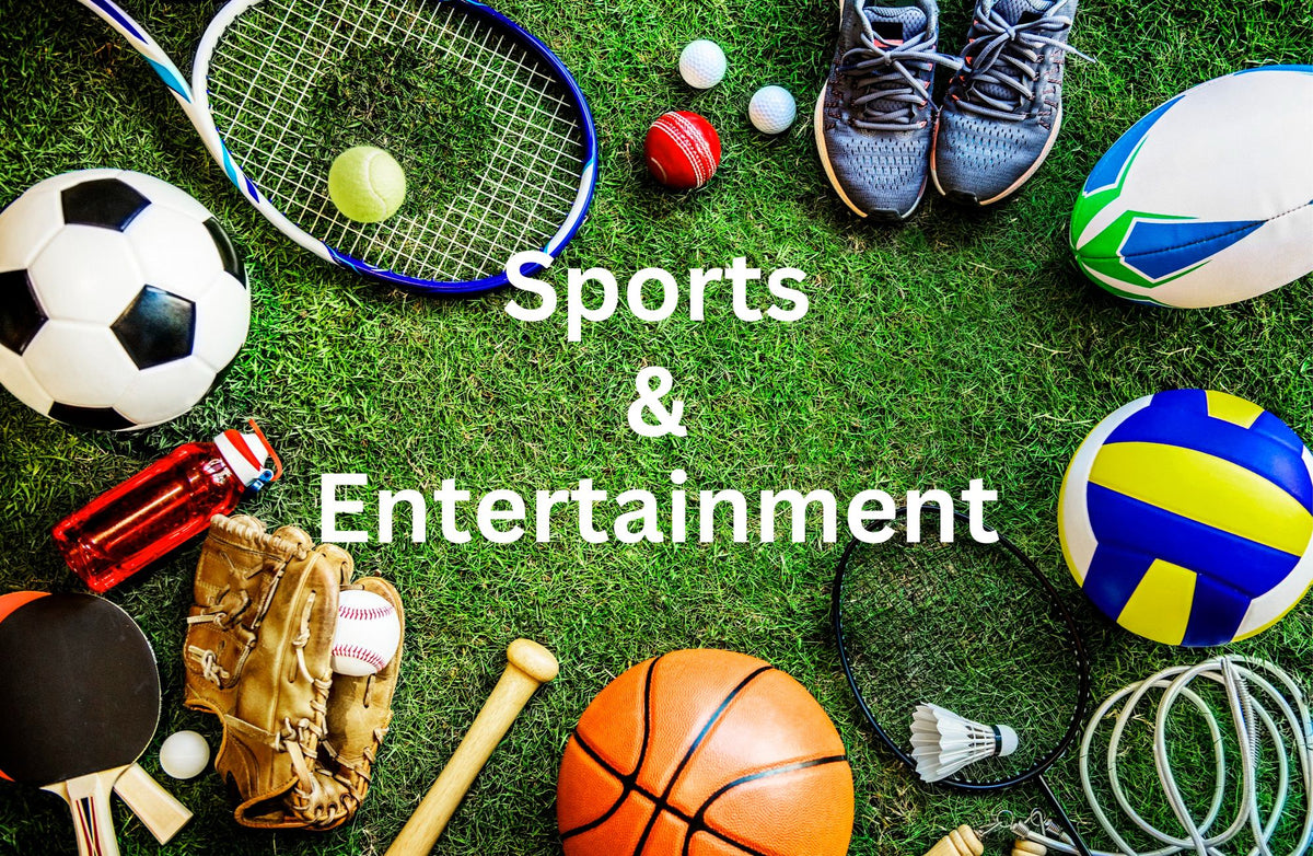 Sports & Entertainment