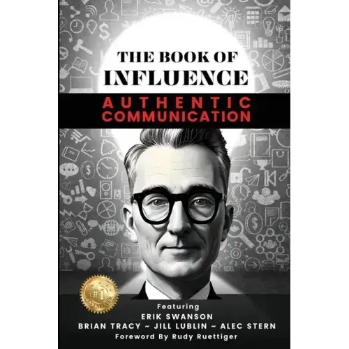 THE BOOK OF INFLUENCE - Authentic Communication - Paperback