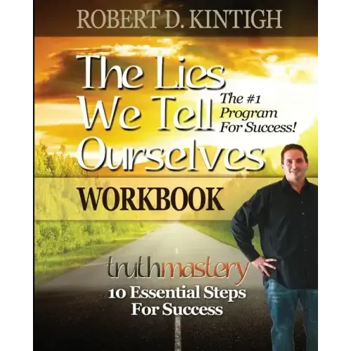 The Lies We Tell Ourselves Workbook - Paperback