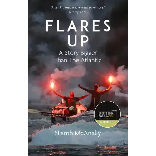 Flares Up: (Shortlisted for the Sunday Times Sports Book Awards 2023) - Paperback