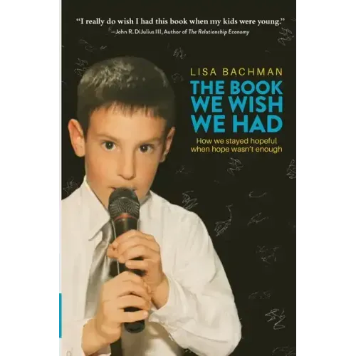 The Book We Wish We Had: How We Stayed Hopeful When Hope Wasn't Enough - Paperback