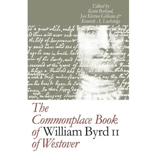 The Commonplace Book of William Byrd II of Westover - Paperback