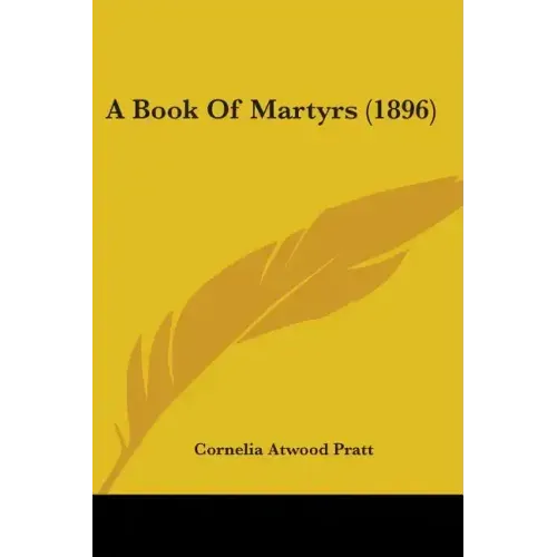 A Book Of Martyrs (1896) - Paperback